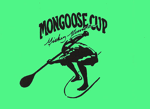 Mickey Munoz Mongoose Cup